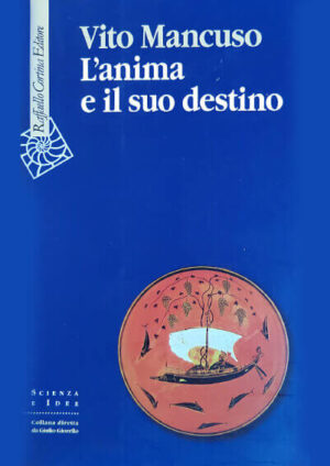 L'anima e il suo destino